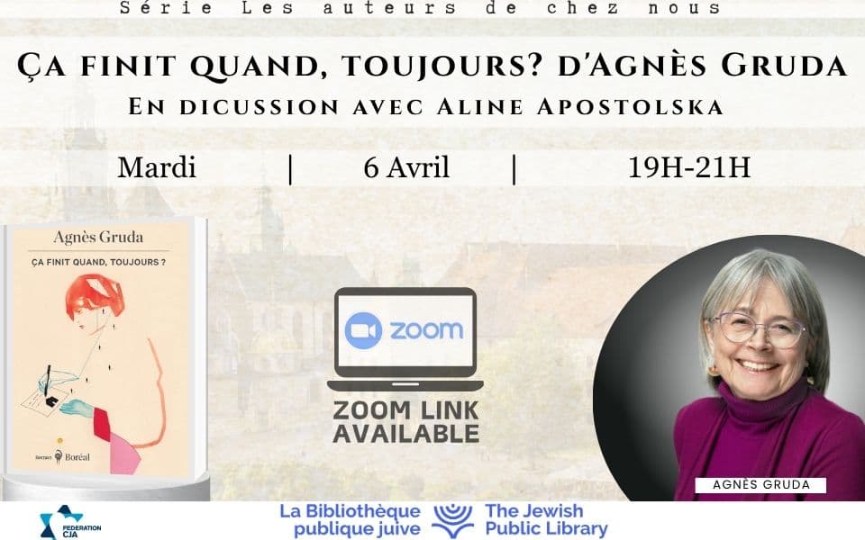 Authors from Home | Ça finit quand, toujours? by Agnes Gruda