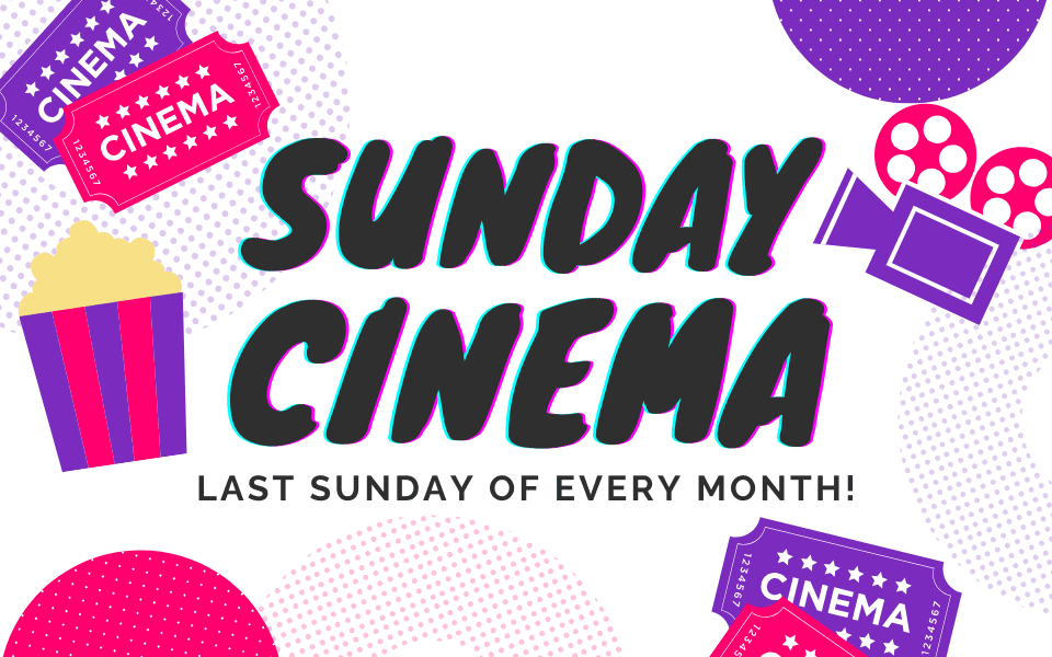 Sunday Cinema!