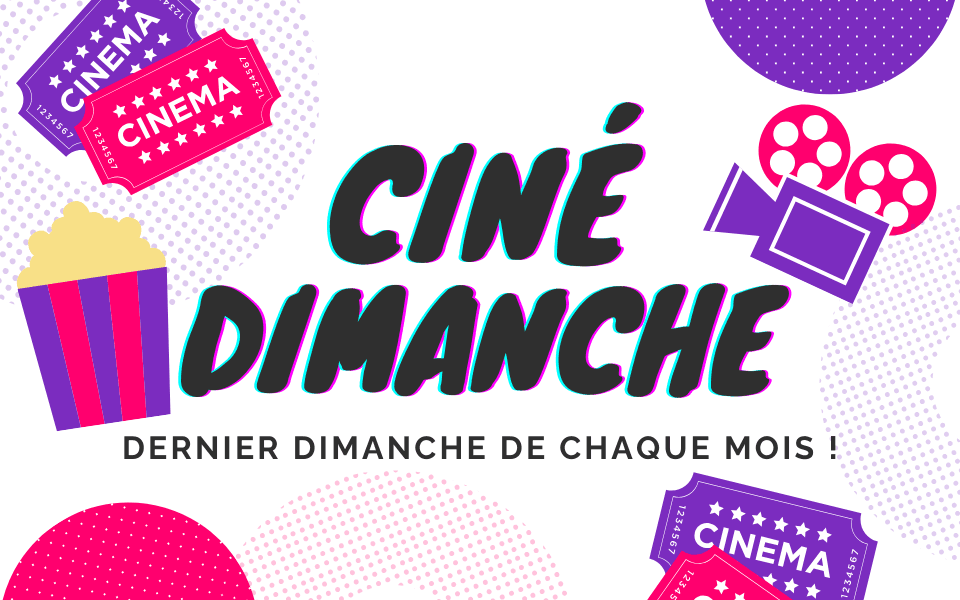 Ciné Dimanche