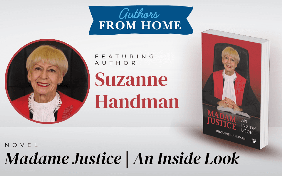 Authors from Home: Madam Justice by Suzanne Handman