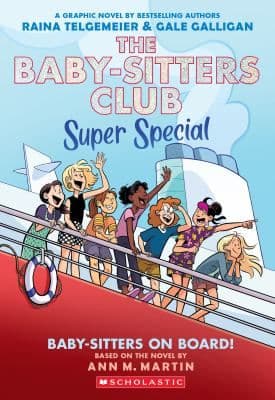The Baby-Sitters Club. Super Special #1: Baby-Sitters on Board!