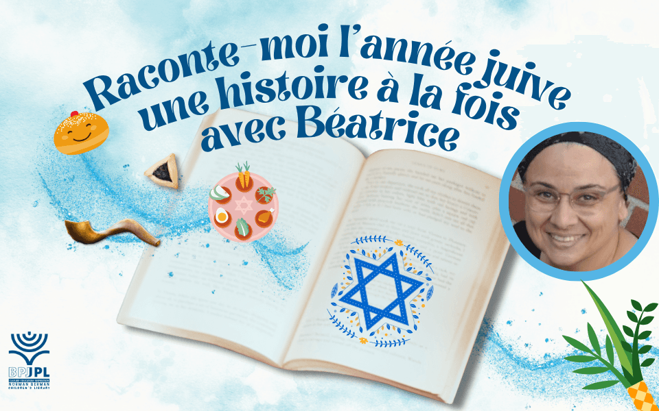 Raconte-moi l'année juive avec Béatrice